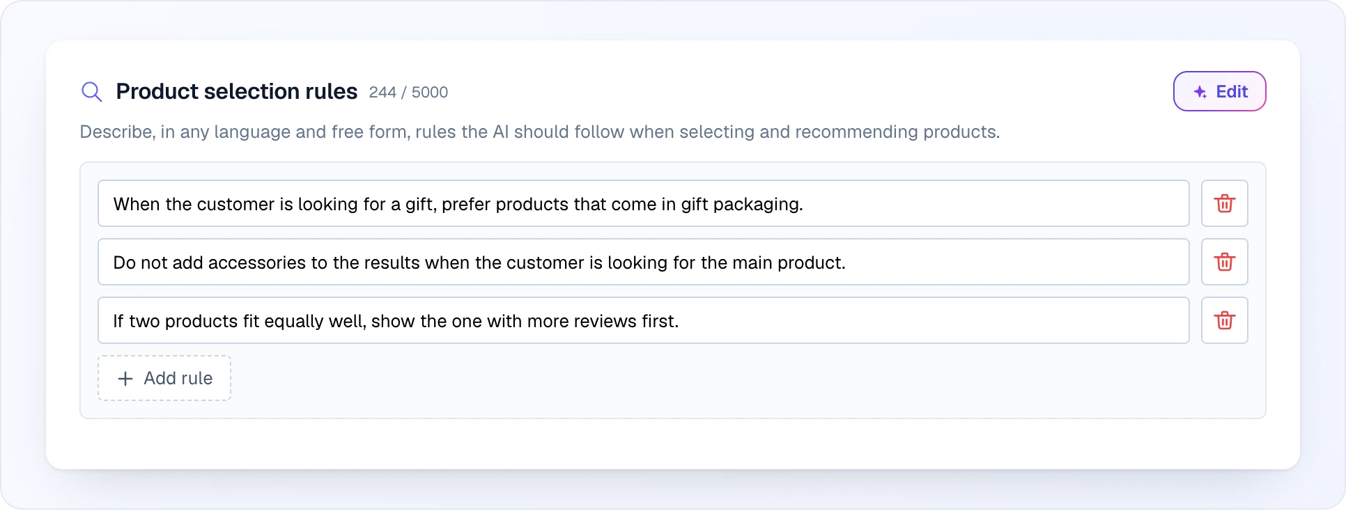 The "Product selection rules" block: a magnifier icon, its own counter "… / 5000" and the "Edit" button; the description "Describe, in any language and free form, rules the AI should follow when selecting and recommending products."; three rules — prefer gift-packaged products when the customer is looking for a gift, do not add accessories when the main product is searched, show the product with more reviews first when two fit equally — and the "Add rule" button