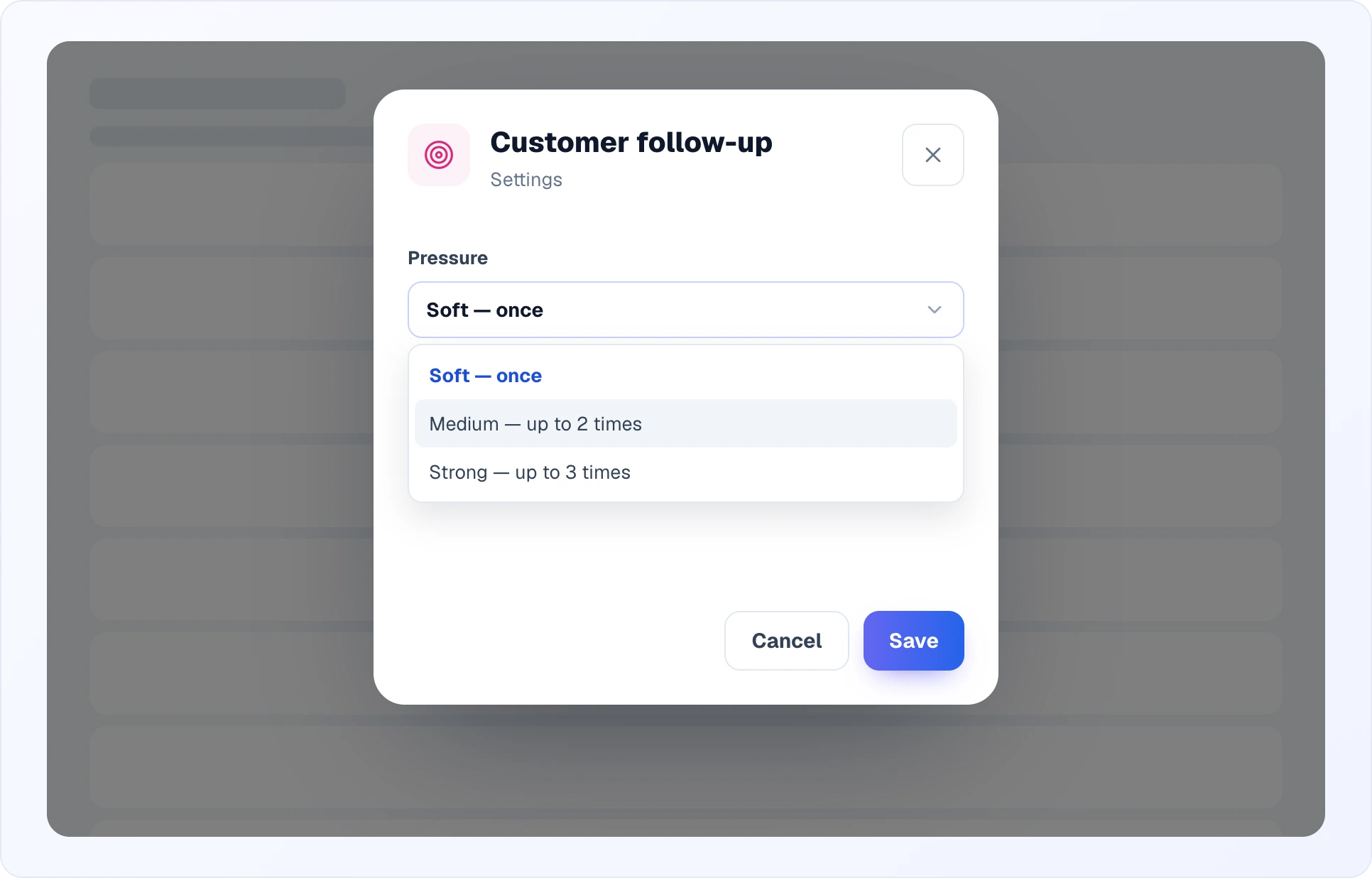 The Customer follow-up settings popup with the Pressure dropdown open, showing Soft — once (selected), Medium — up to 2 times and Strong — up to 3 times