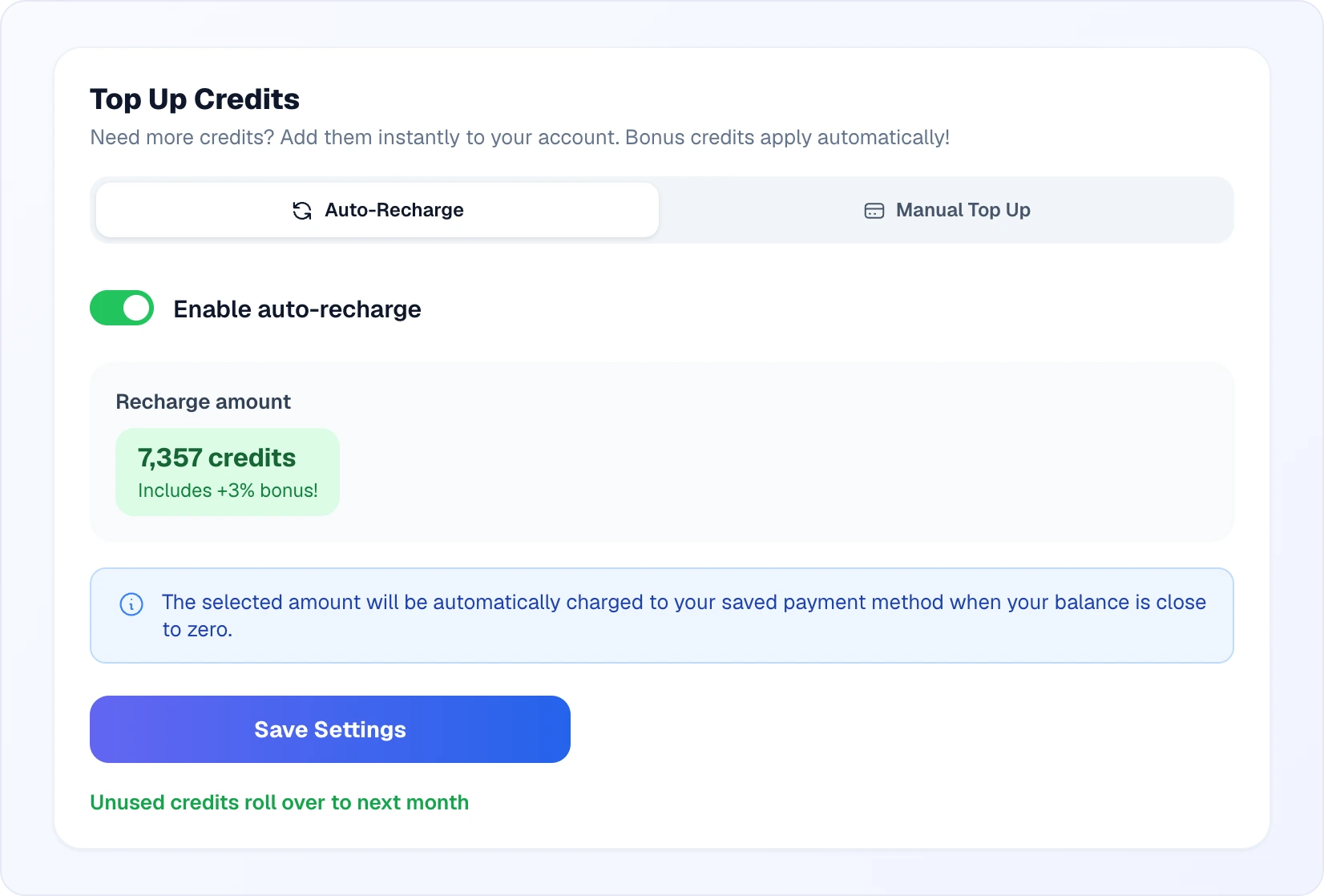 The Top Up tab in Auto-Recharge mode: the Enable auto-recharge switch turned on, the Recharge amount field with the result 7,357 credits including a +3% bonus, a note about the automatic charge to the saved payment method and the Save Settings button