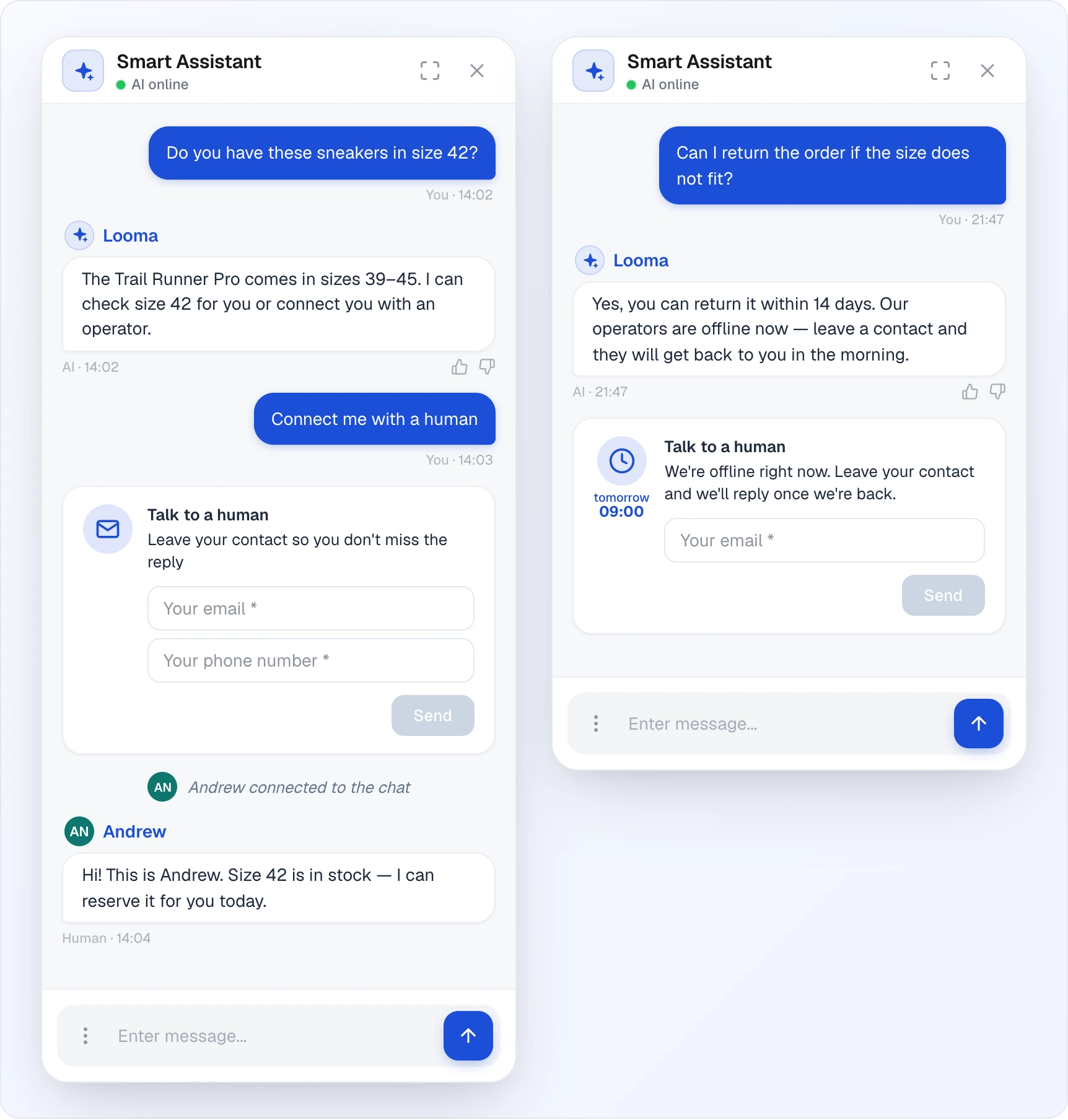Two Smart Assistant widget windows. Left — working hours: the customer asks about a size, the AI answers, the customer writes "Connect me with a human", a Talk to a human card appears with "Your email" and "Your phone number" fields and a Send button, then the line "Andrew connected to the chat" and the operator's reply labelled Human. Right — outside the schedule: a question about returns, the AI's answer and a Talk to a human card with a clock icon, "tomorrow 09:00" under it, the text "We're offline right now…" and an email field