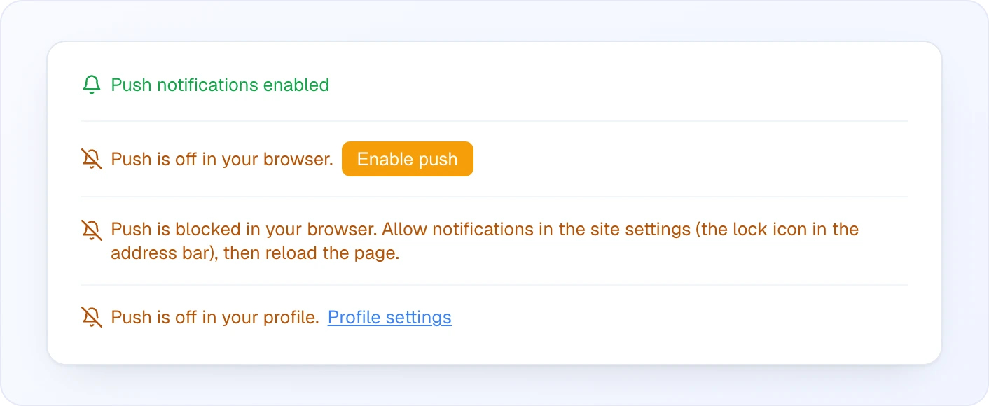 The four push states in the reminder dialog: green "Push notifications enabled"; "Push is off in your browser." with an amber Enable push button; "Push is blocked in your browser…" with instructions to allow notifications via the lock icon in the address bar; "Push is off in your profile." with a Profile settings link