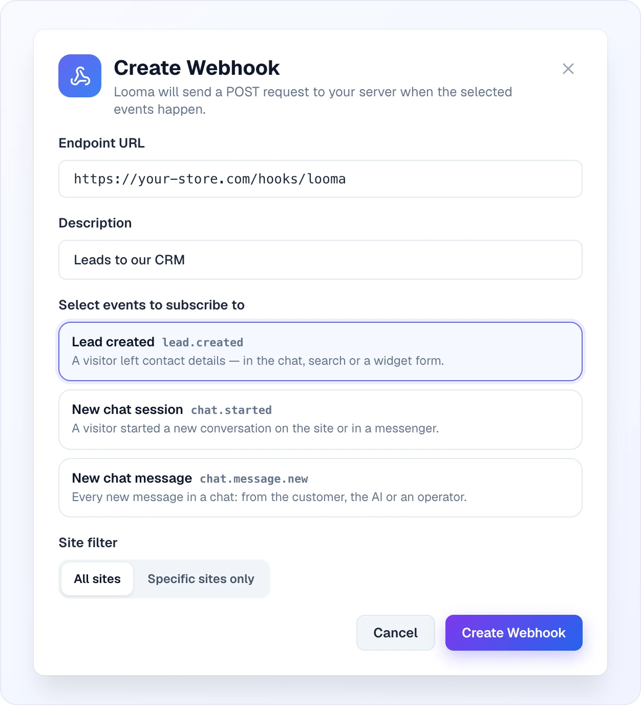 The Create Webhook window: the Endpoint URL and Description fields, three event cards (Lead created lead.created — selected, New chat session chat.started, New chat message chat.message.new) each with a one-line explanation, the Site filter set to All sites, and the Cancel and Create Webhook buttons