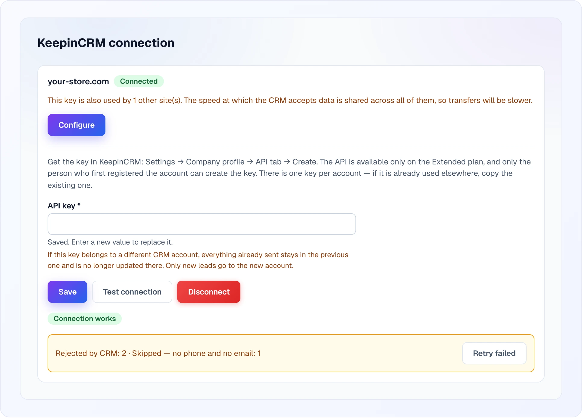 A connected site with the open form: the warning that the key is shared with another site, the key field, the action buttons, the Connection works label and, at the bottom, the amber block "Rejected by CRM: 2 · Skipped — no phone and no email: 1" with the Retry failed button