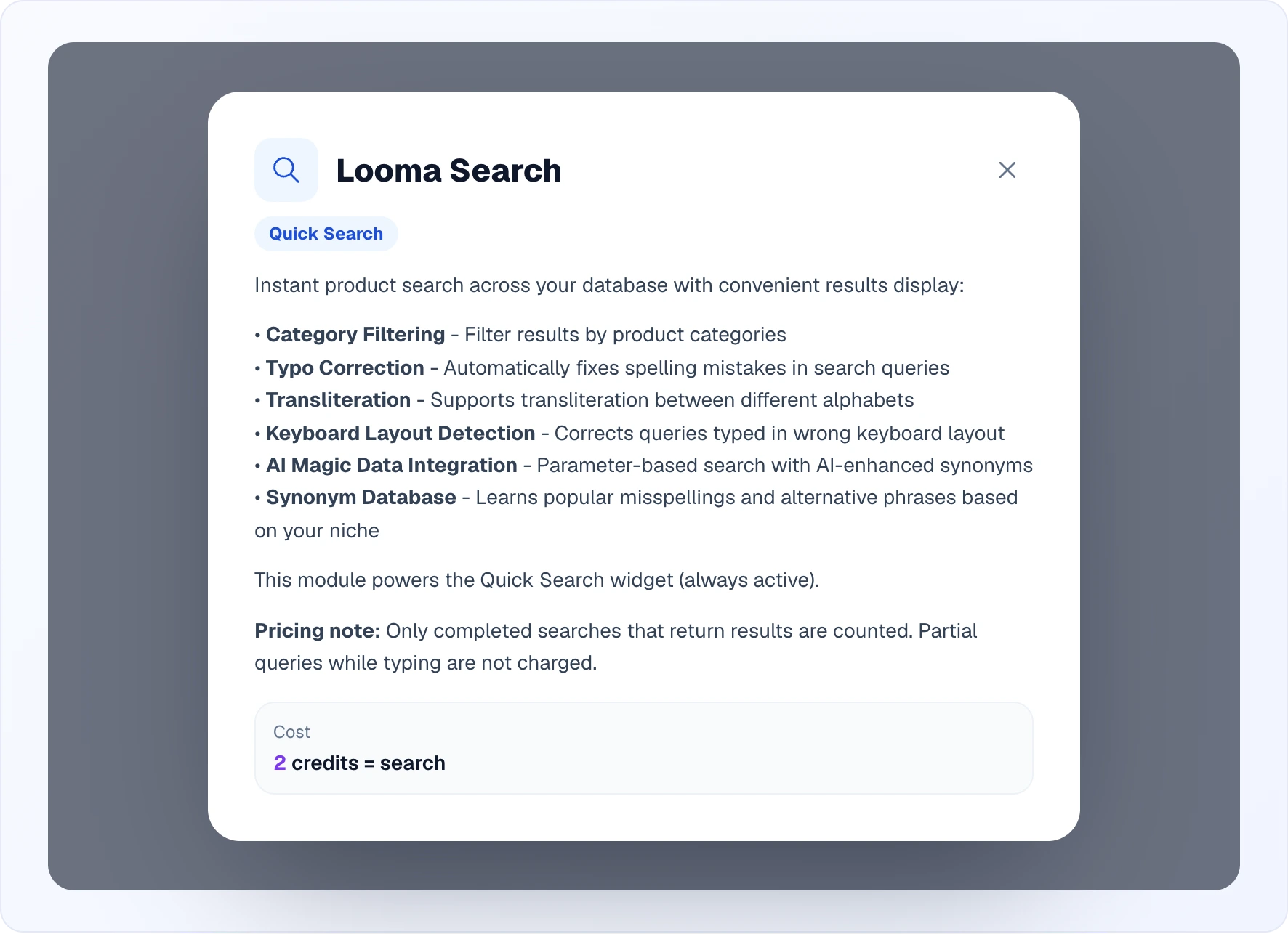 The Looma Search details popup: the Quick Search label, a list of features (category filtering, typo correction, transliteration, keyboard layout detection, AI Magic Data integration, synonym database), a pricing note and the Cost block