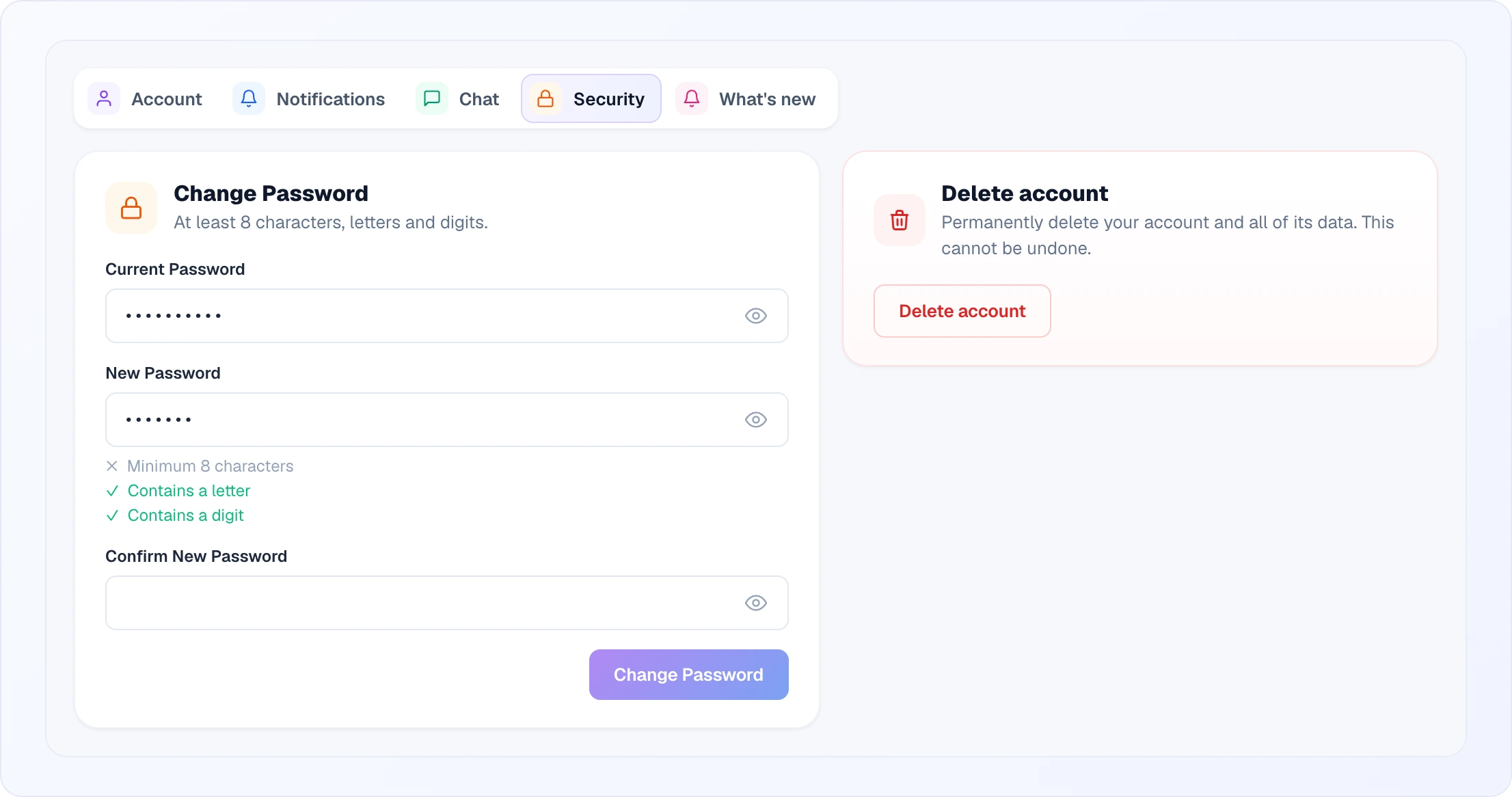 The Security tab: the «Change Password» card with the Current Password, New Password (with the rules under it: Minimum 8 characters — not met yet, Contains a letter and Contains a digit — met, in green) and Confirm New Password fields, each with an eye icon, and a «Change Password» button; on the right a pink «Delete account» card with a warning and a «Delete account» button